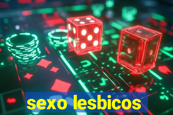 sexo lesbicos